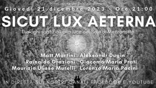 SICUT LUX AETERNA - Dialoghi solstiziali alla luce del Sole di Mezzanotte