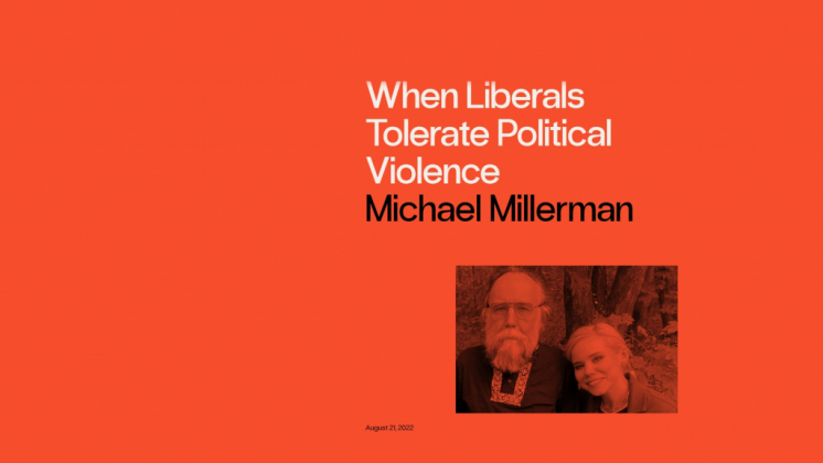 When Liberals Tolerate Political Violence -  © Compact Magazine