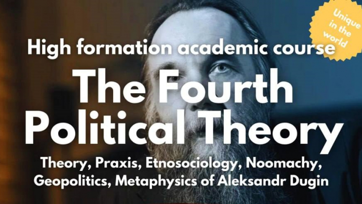 High Formation academic course: The Fourth Political Theory